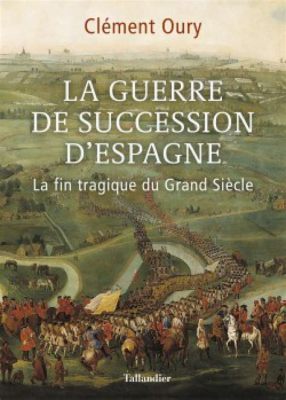  La Guerre de Succession d'Espagne: Un Conflit Royal qui a Transformé l'Europe